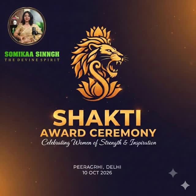​MERI PACHHAN, MERA SAMMAN

My Identity, My Pride

​🏆 2nd SHAKTI AWARD CEREMONY 🏆

​"पहचान सिर्फ नाम से नहीं, आपके भीतर की शक्ति और आपके हस्ताक्षरों की ताकत से होती है।"

​Hashtags: #ShaktiAwards2026 #TheDivineSpirit #SomikaaSinngh #WomenEmpowerment #SignatureExpert MeriPehchanMeraSamman DelhiEvents